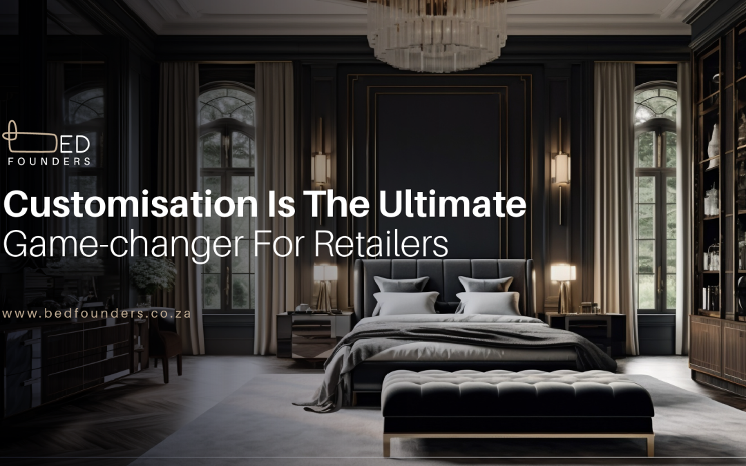 Why Customisation is the Key to Winning Retail Customers in 2025